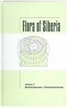 Flora of Siberia, Vol. 7: Berberidaceae - Grossulariaceae Flora of Siberia, Vol. 7: Berberidaceae - Grossulariaceae
