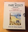 The Mary Wesley Collection:1) Not That Sort of Girl, 2) A Sensible Life, 3) The Vacillations of Poppy Carew. The Mary Wesley Collection:1) Not That Sort of Girl, 2) A Sensible Life, 3) The Vacillations of Poppy Carew.