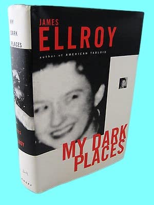Rare Antique Signed 1st Edition My Dark Places James Ellroy Memoir Autobiography Mystery [Hardcover] James Ellroy