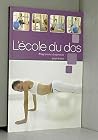 l'école du dos (programme d'exercices pour le dos) l'école du dos (programme d'exercices pour le dos)