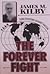 The Forever Fight