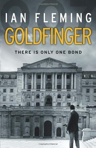 [Goldfinger (James Bond)] [By: Fleming, Ian] [October, 2012]