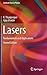 Lasers: Fundamentals and Applications (Graduate Texts in Physics) by K. Thyagarajan (2010-10-05)