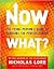 Now What? Publisher: Firesi...
