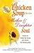 By Jack Canfield Chicken Soup for the Mother & Daughter Soul by JackCanfield