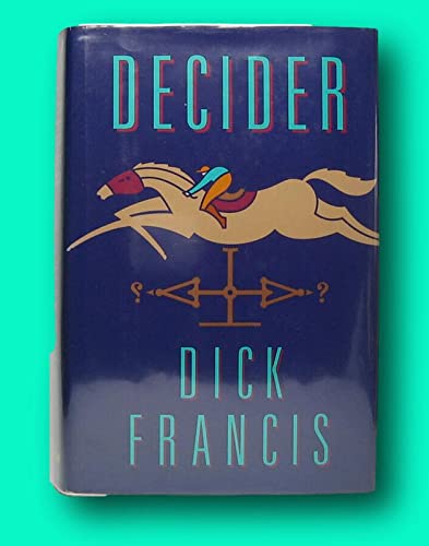 Dick FRANCIS / Decider Signed 1st Edition 1993 [Hardcover] FRANCIS, Dick