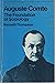 Auguste Comte: The Foundation of Sociology