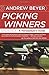 Picking Winners: A Horseplayer's Guide Paperback – May 6, 1994