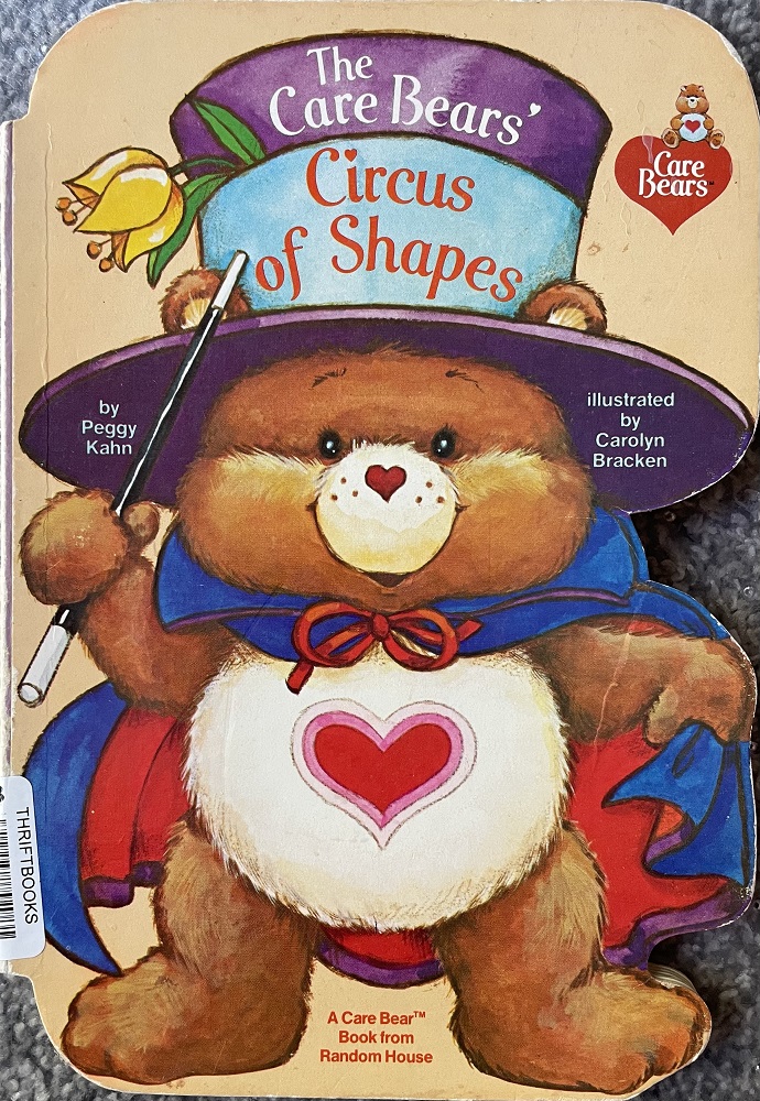 The Care Bears' Circus of Shapes (A Cuddle Shape Book)