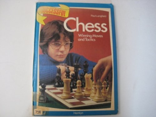 Successful chess: Winning moves and tactics (Hardcover)
