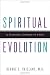 Spiritual Evolution: A Scientific Defense of Faith by George Vaillant (2008-05-20)