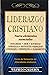 Liderazgo Cristiano: Nueve ...