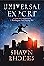 Universal Export by Shawn Rhodes