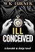 Ill Conceived: A Meredith & Hodge Novel by M K Turner (2014-01-14)