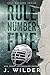 Rule Number Five (Rule Brea...