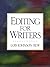 Editing for Writers 1st (first) Edition by Rew, Lois Johnson published by Longman (1998)