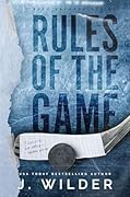 Rules of the Game (Rule Breaker, #2)
