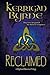 Reclaimed: A Highland Historical Trilogy (Volume 2)