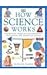 How Science Works (How It Works)