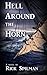 Hell Around the Horn by Rick Spilman (2012-09-15)