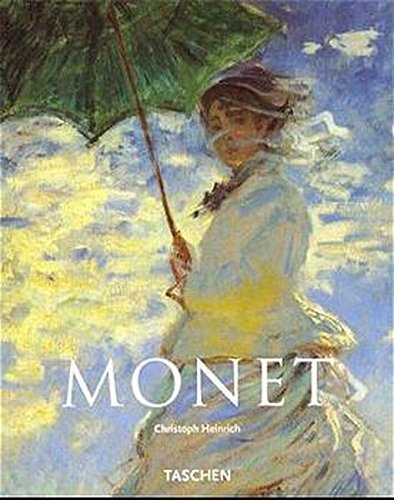 Claude Monet. 1840 - 1926. by Christoph Heinrich (1999-01-01)