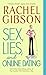 [Sex, Lies, and Online Dating] (By by Rachel Gibson