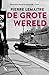 De grote wereld