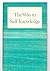 THE WAY TO SELF-KNOWLEDGE