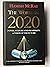 THE WORLD IN 2020 Power, Culture and Prosperity by Hamish McRae