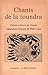 Chants de la toundra: Poèmes eskimos du Canada (French Edition)