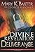 Divine Revelation Of Deliverance Paperback December 6, 2007