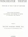 The Winchester Troper, from Mss of the Xth and Xith Centuries, With Other Documents Illustrating the Tropes in England and France