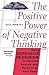 The Positive Power Of Negative Thinking by Julie Norem (2002-09-05)