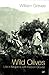 Wild Olives: Life in Majorca With Robert Graves by William Graves (2-Aug-2001) Paperback