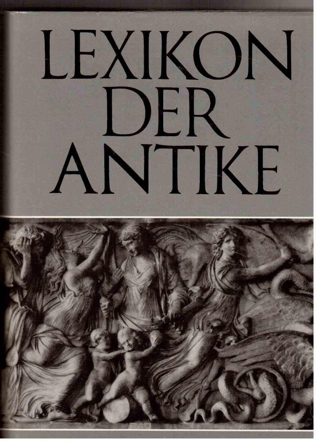 Lexikon der Antike (German Edition)