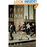 Tabloid City: A Novel (Hardcover) by Pete Hamill