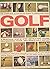 THE COMPLETE ILLUSTRATED GUIDE TO IMPROVING YOUR GOLF, STEVE NEWELL