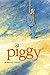 Piggy by Geus, Mireille (2008) Hardcover