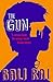 The Gun by Bali Rai (2015-01-12)