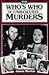 The Who's Who of Unsolved Murders