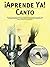 Aprende Ya!: Canto (Music Sales America) by Marta Gomez (2005-04-01)