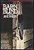 Barn Blind