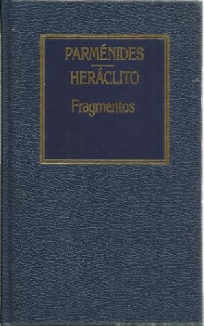 Parmenides Heraclito Fragmentos (Historia del Pensamiento)