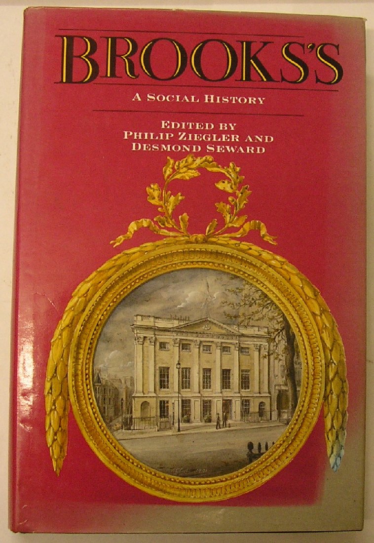 Brooks's: A social history (Hardcover)