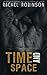 Time and Space by Rachel Robinson (2016-01-18)