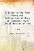 A Guide to the Town Abbey and Antiquities of Bury St. Edmunds... by J. Deck