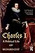 By Richard Cust Charles I (1st Frist Edition) [Paperback]