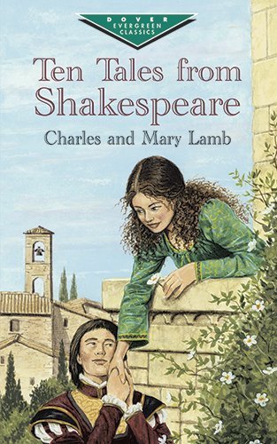 Ten Tales from Shakespeare (Dover Children's Evergreen Classics) by Lamb, Charles, Lamb, Mary, Children's Classics (2003) Paperback