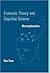 Economic Theory and Cognitive Science: Microexplanation (MIT Press) by Don Ross (2007-01-26)