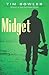 Midget by Tim Bowler (2000-06-01)